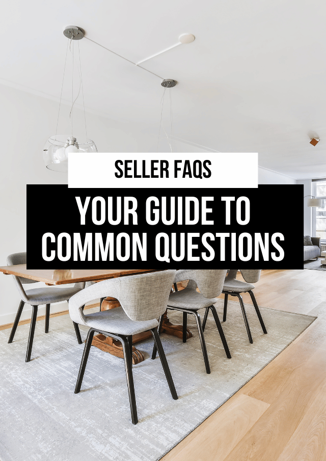 Seller FAQs banner over modern dining room: “Your Guide to Common Questions”