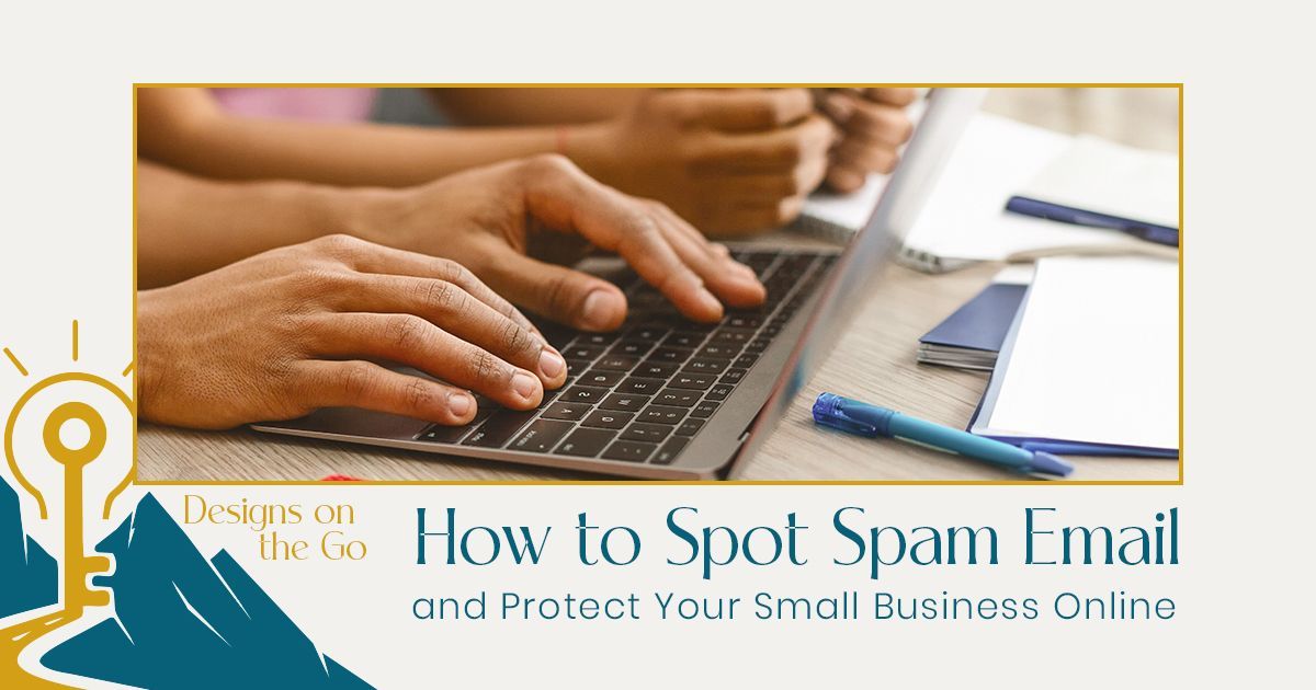 How to Spot Spam Mail and Protect Your Business Online – Business Strategy & Consulting blog post