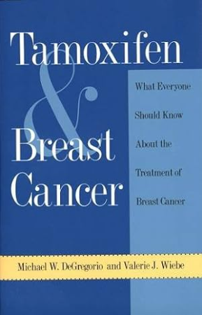 Book Title :"Tamoxifen And Breast Cancer" by Michael W. DeGregorio. Cover  is blue with text.