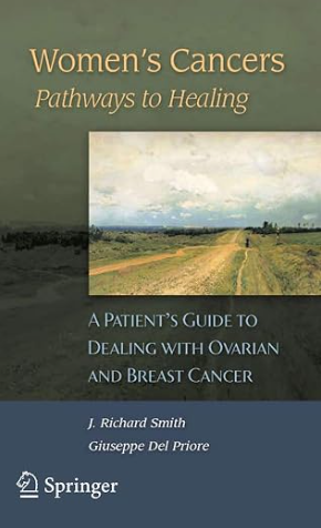 Book Title: "Women's Cancers: Pathways To Healing" By J. Richard Smith. The cover shows a background of a dirt road landscape.