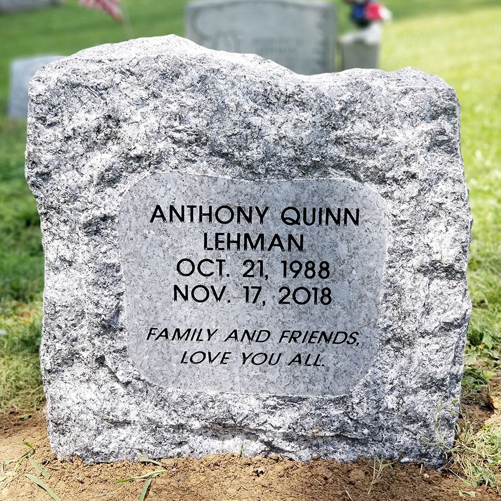 Gray memorial stone for Anthony Quinn Lehman with dates and “Family and friends, love you all.”