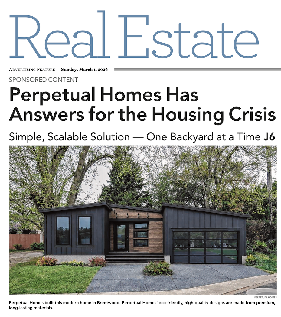 Advertisement for backyard homes to solve California's housing crisis. Perpetual Homes built this home in Brentwood, CA.