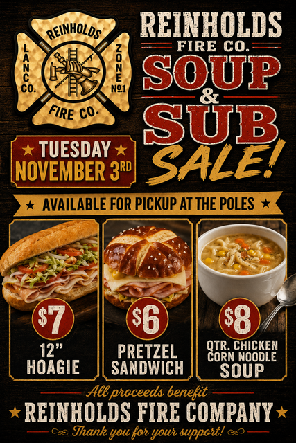 Reynolds Fire Co. soup and sub sale flyer with hoagie, pretzel sandwich, and chicken corn noodle soup prices.