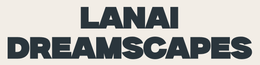 LANAI DREAMSCAPES logo in bold dark text on a light background