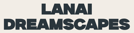 LANAI DREAMSCAPES logo in bold dark text on a light background