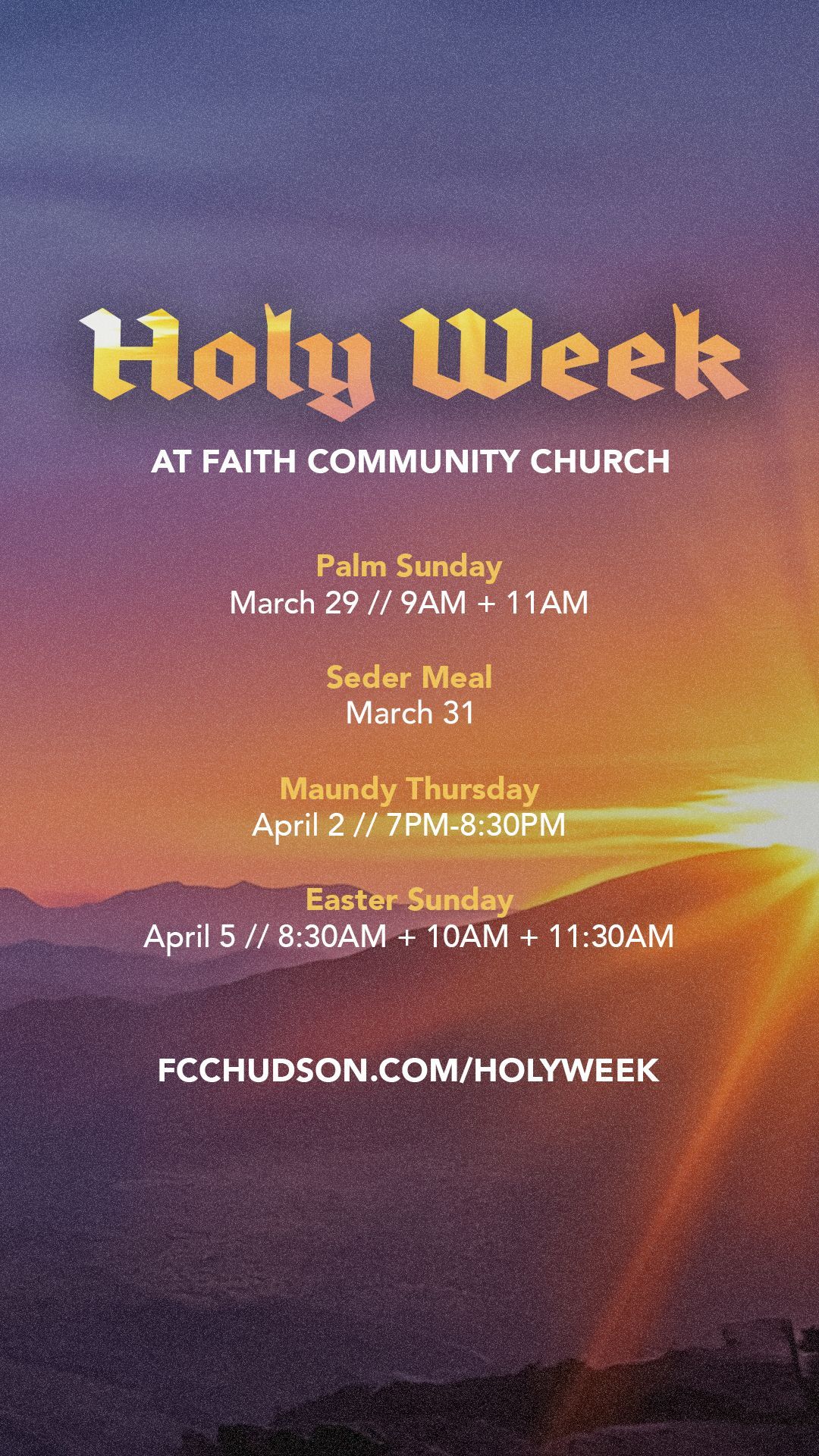 Holy Week event flyer with sunset background and service times at Faith Community Church