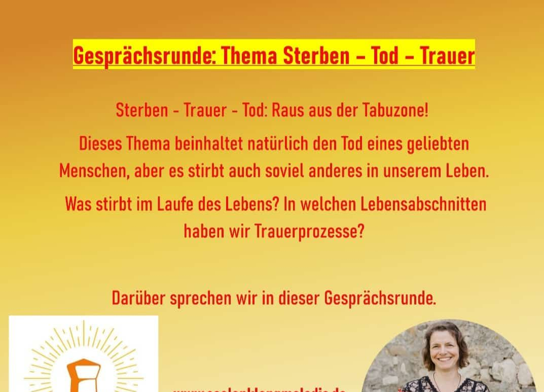 Gesprächsrunde zum Thema Trauer - Sterben - Tod