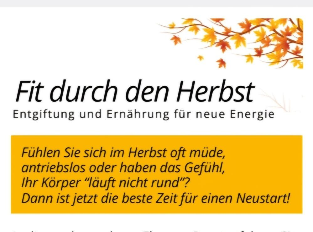 Fit durch den Herbst. Entgiftung und Ernährung für neue Energie. 