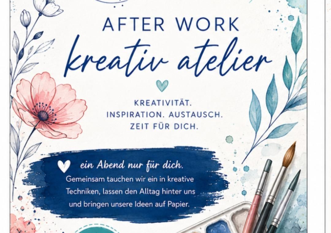 AFTER WORK Kreativ ATELIER  -  Zeit für deine Kreativität im Seminarraum der Talmühle. 