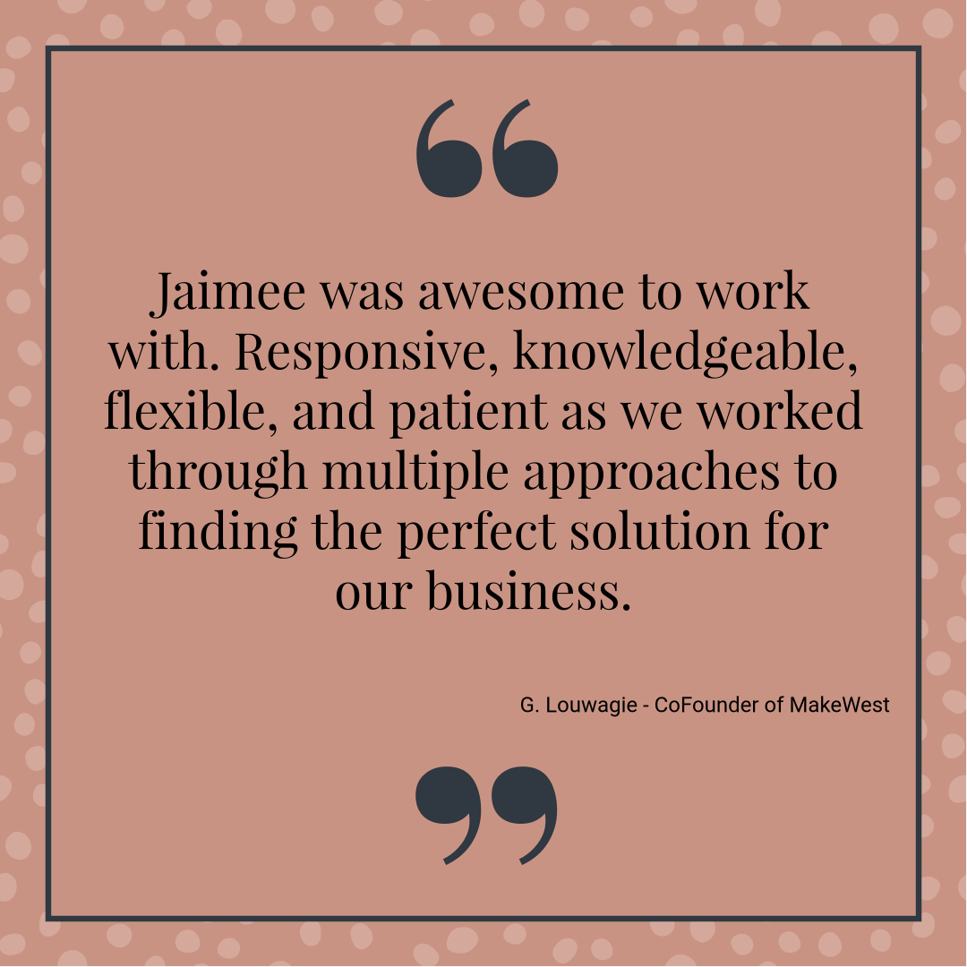 Testimonial quote: Jaimee was great. Brown background, white dots.