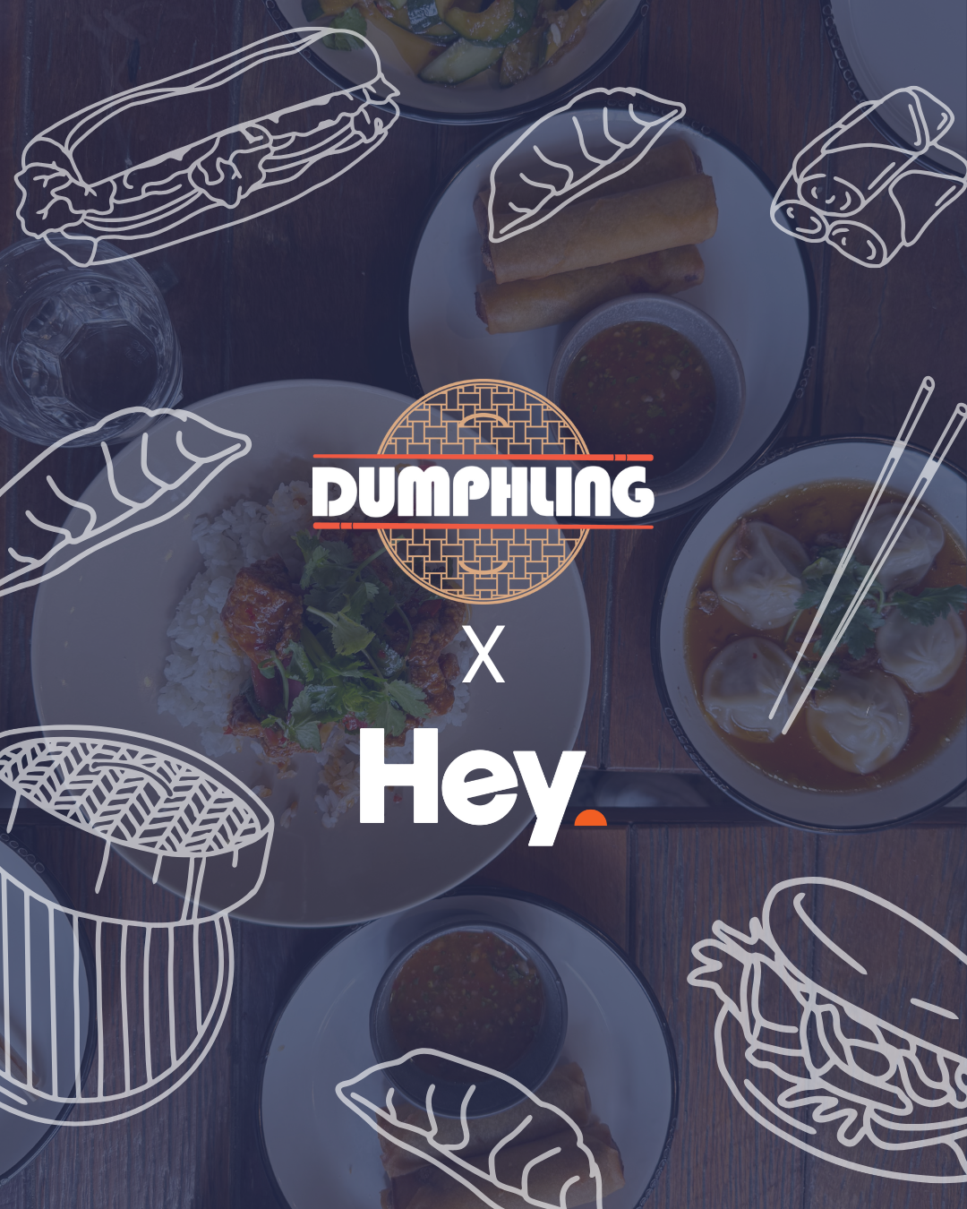 Dumpling x Hey promotional graphic with hand-drawn dumpling sketches on a dark food-themed background