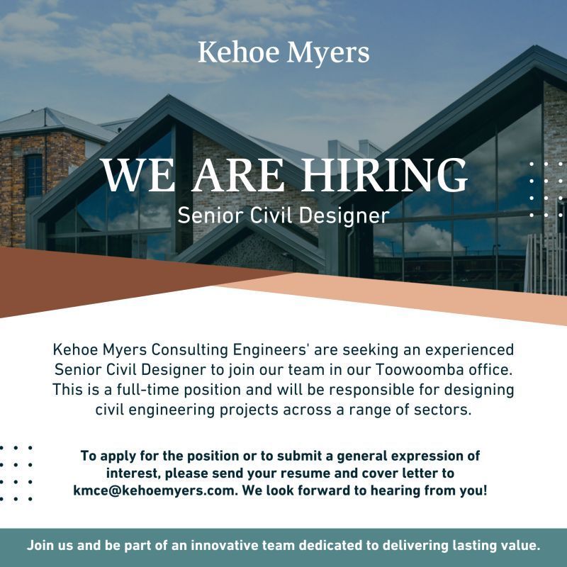 Kehoe Myers hiring poster for Senior Civil Designer with office building background and application details