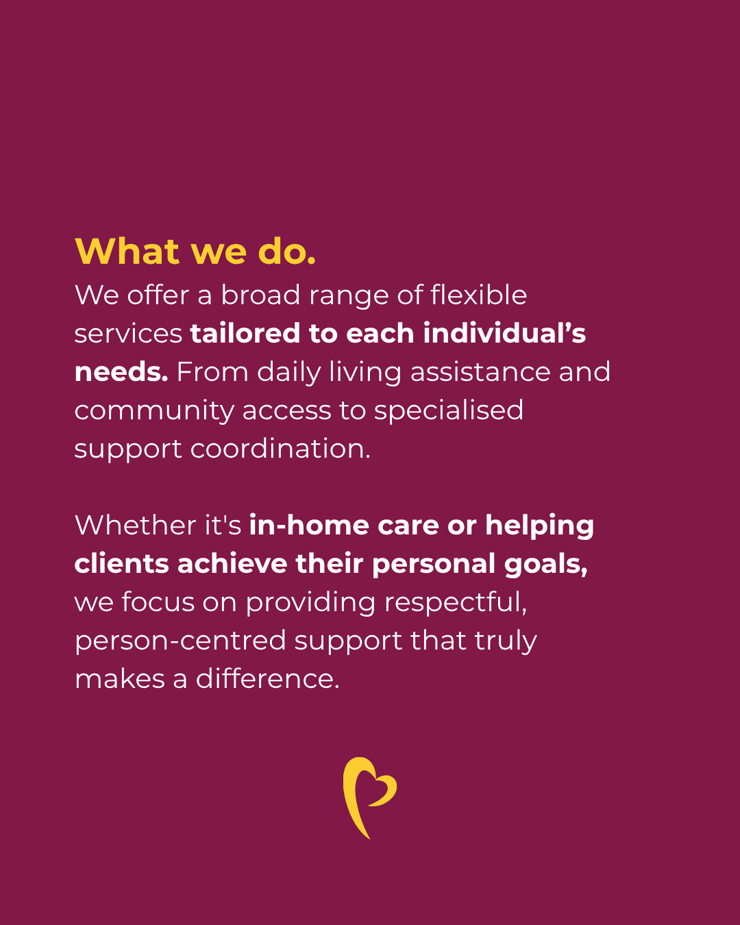 Purple poster with white text about flexible care services and in-home support, with a small yellow logo at bottom