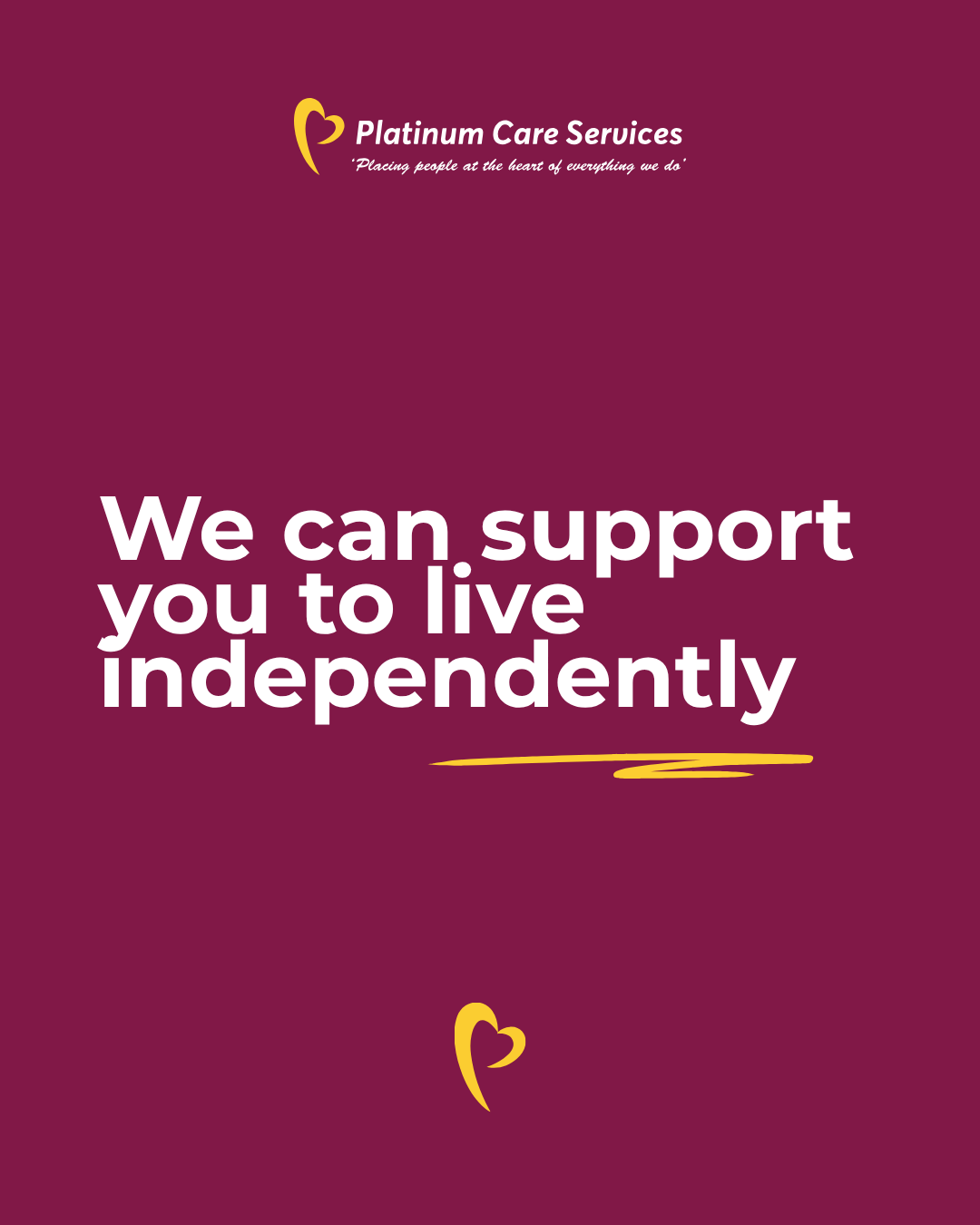 Platinum Care Services logo on purple background with text, “We can support you to live independently.”