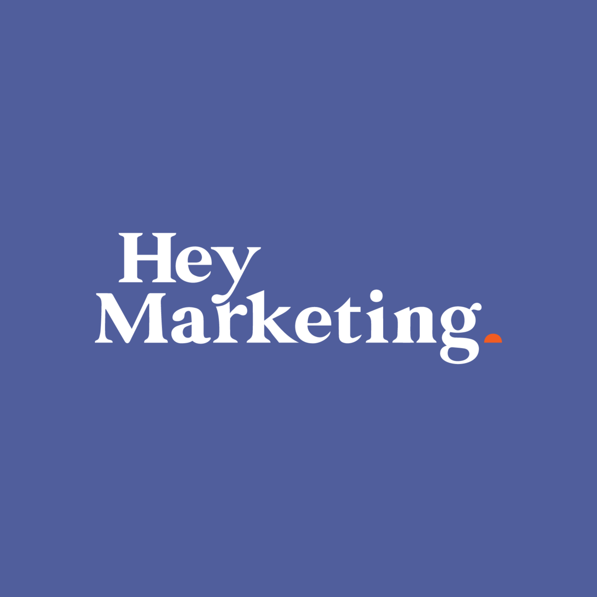 White “Hey Marketing.” text on a blue background with an orange dot.