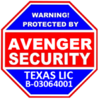 Red and blue Avenger Security warning sign with Texas license number B-03064001