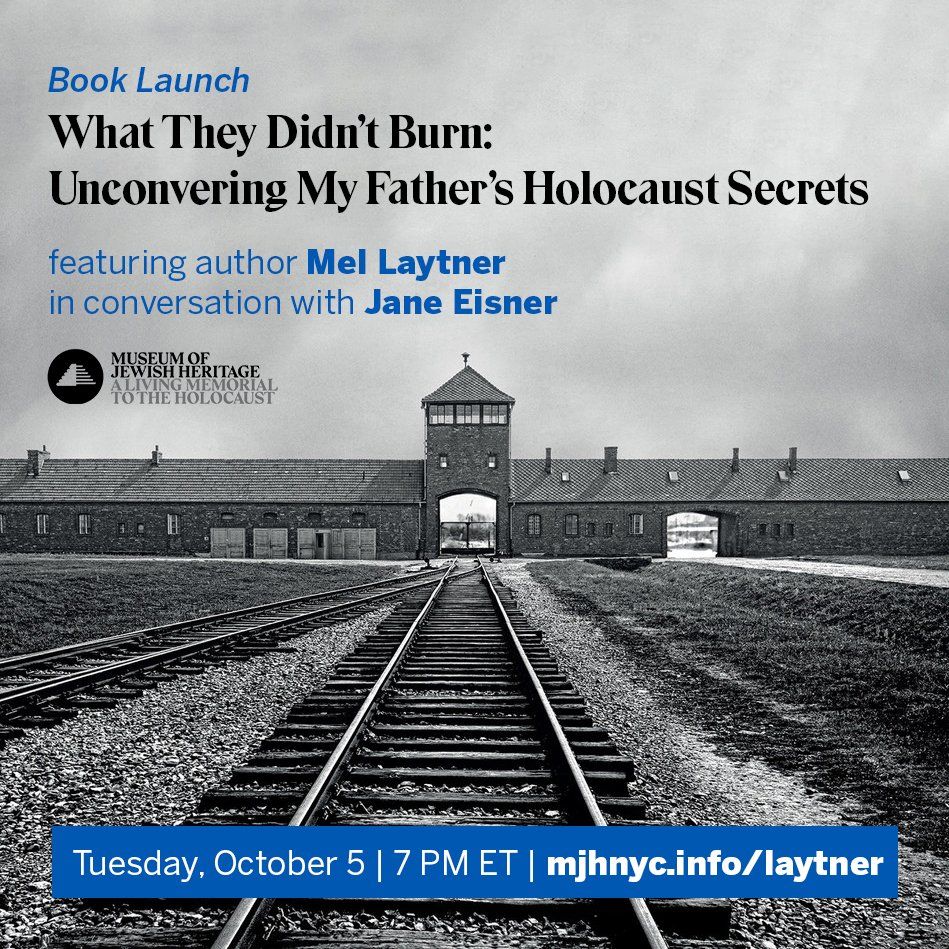 Mel Laytner conversation with Jane Eisner, book launch What They Didn't Burn