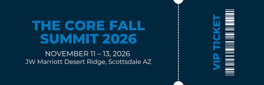 Blue event ticket for “The Core Fall Summit 2026” with date and location details.