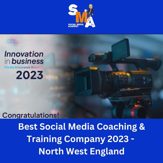 Award graphic: Best Social Media Coaching & Training Company 2023 in North West England. A video camera is visible.