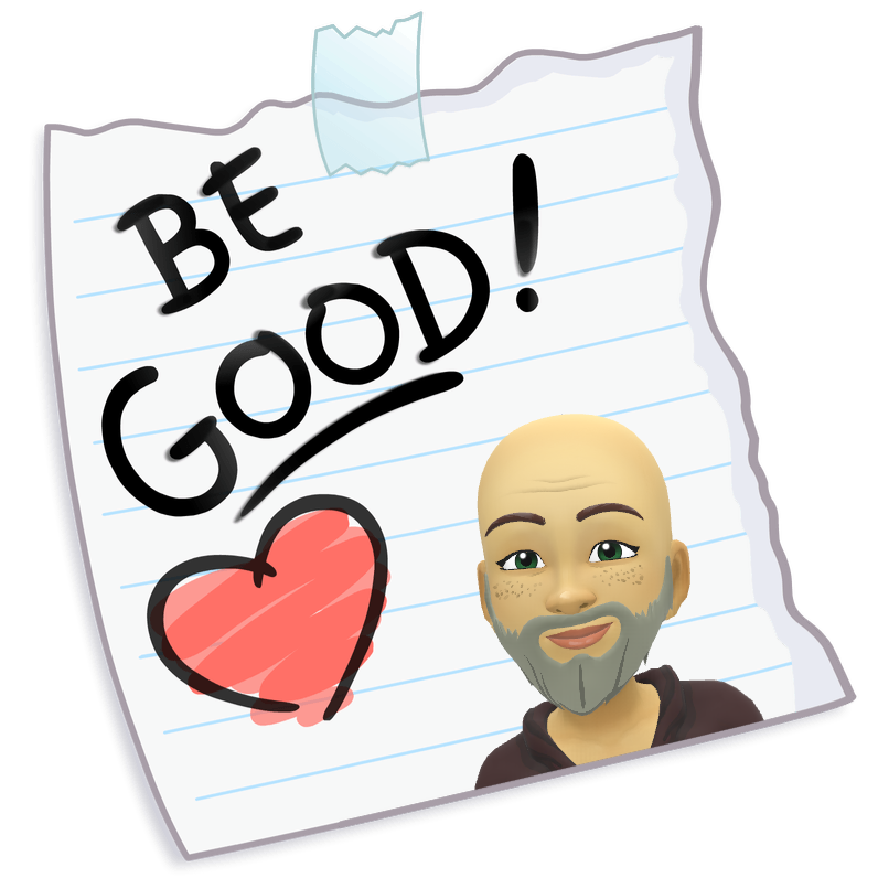 A piece of paper with a picture of a man and the words `` be good '' written on it.