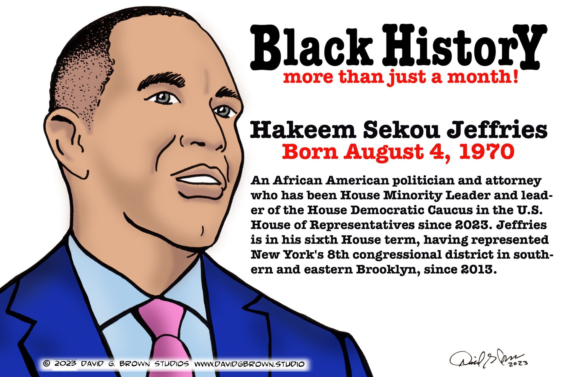 Illustration of Hakeem Jeffries, Black History celebration. He's a politician born August 4, 1970, in a blue suit with text.