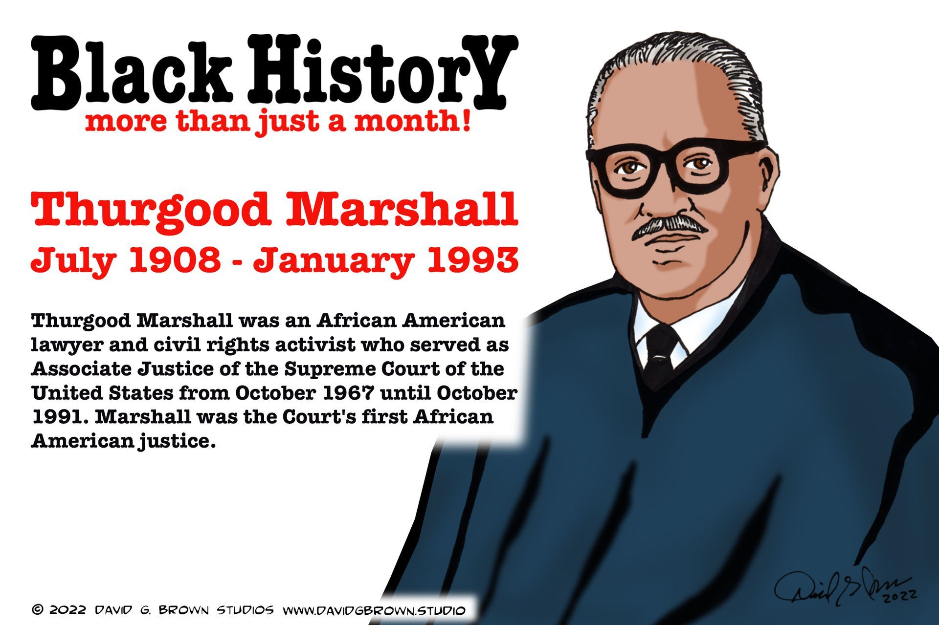 Black History graphic: Cartoon of Thurgood Marshall, a Black Supreme Court Justice, with text highlighting his life.