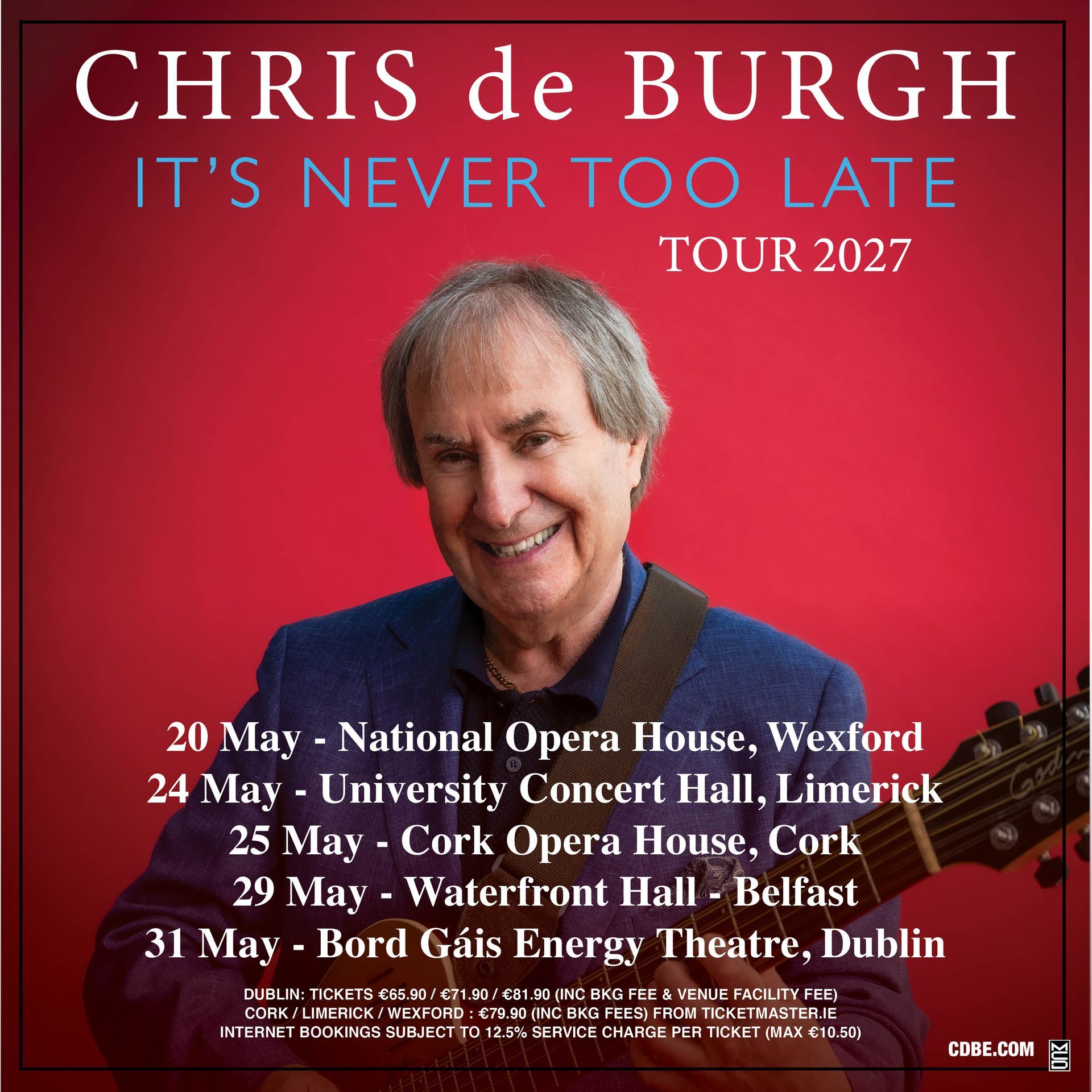 Legendary singer-songwriter Chris de Burgh has announced his It’s Never Too Late Tour with concert dates in Wexford, Limerick, Cork, Belfast and Dublin. 
Tickets will go on sale tomorrow at 10.00am from www.ticketmaster.ie and venue box offices.
