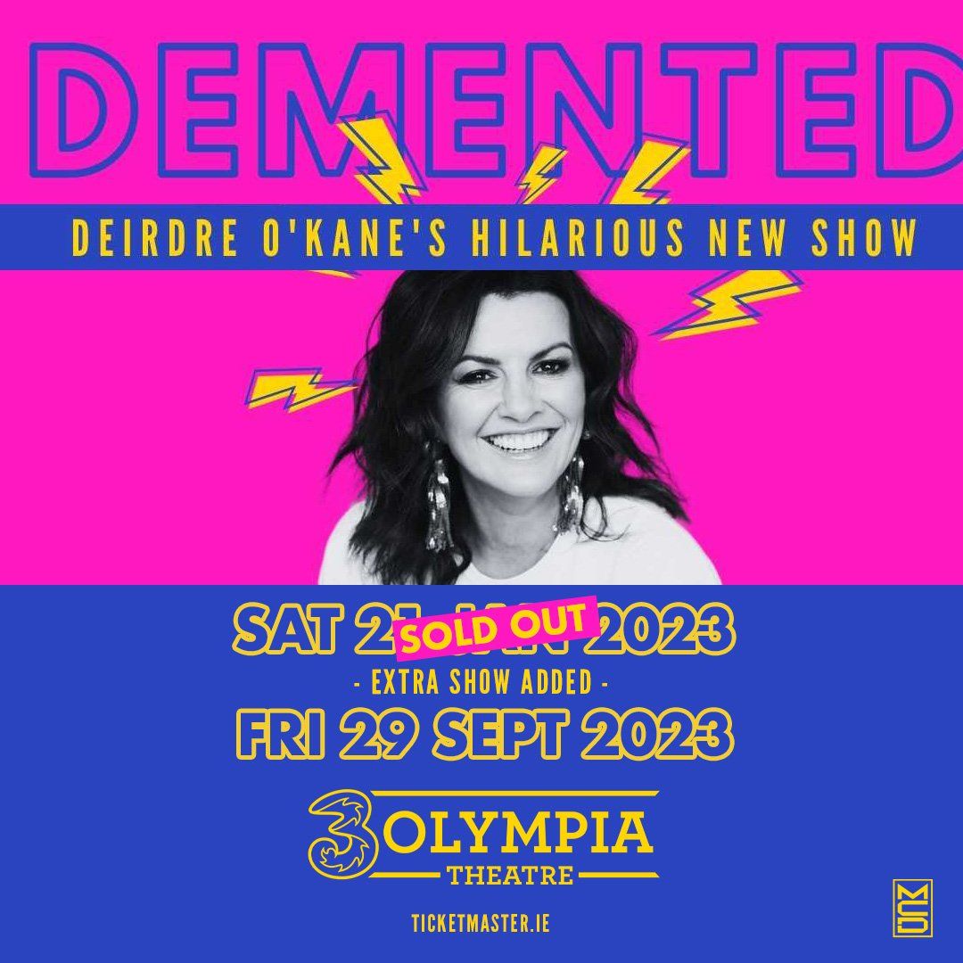 DEMENTED! EXTRA DATE AT 3OLYMPIA THEATRE DEMENTED! EXTRA DATE AT 3OLYMPIA THEATRE