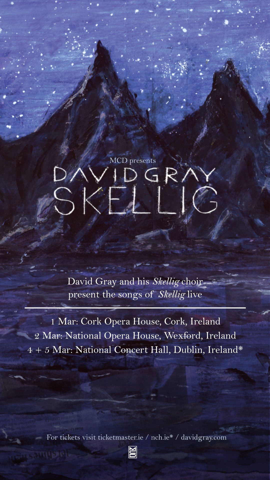 David Gray: Skellig Irish Tour Dates Confirmed Tickets On Sale This Friday at 10am David Gray: Skellig Irish Tour Dates Confirmed Tickets On Sale This Friday at 10am