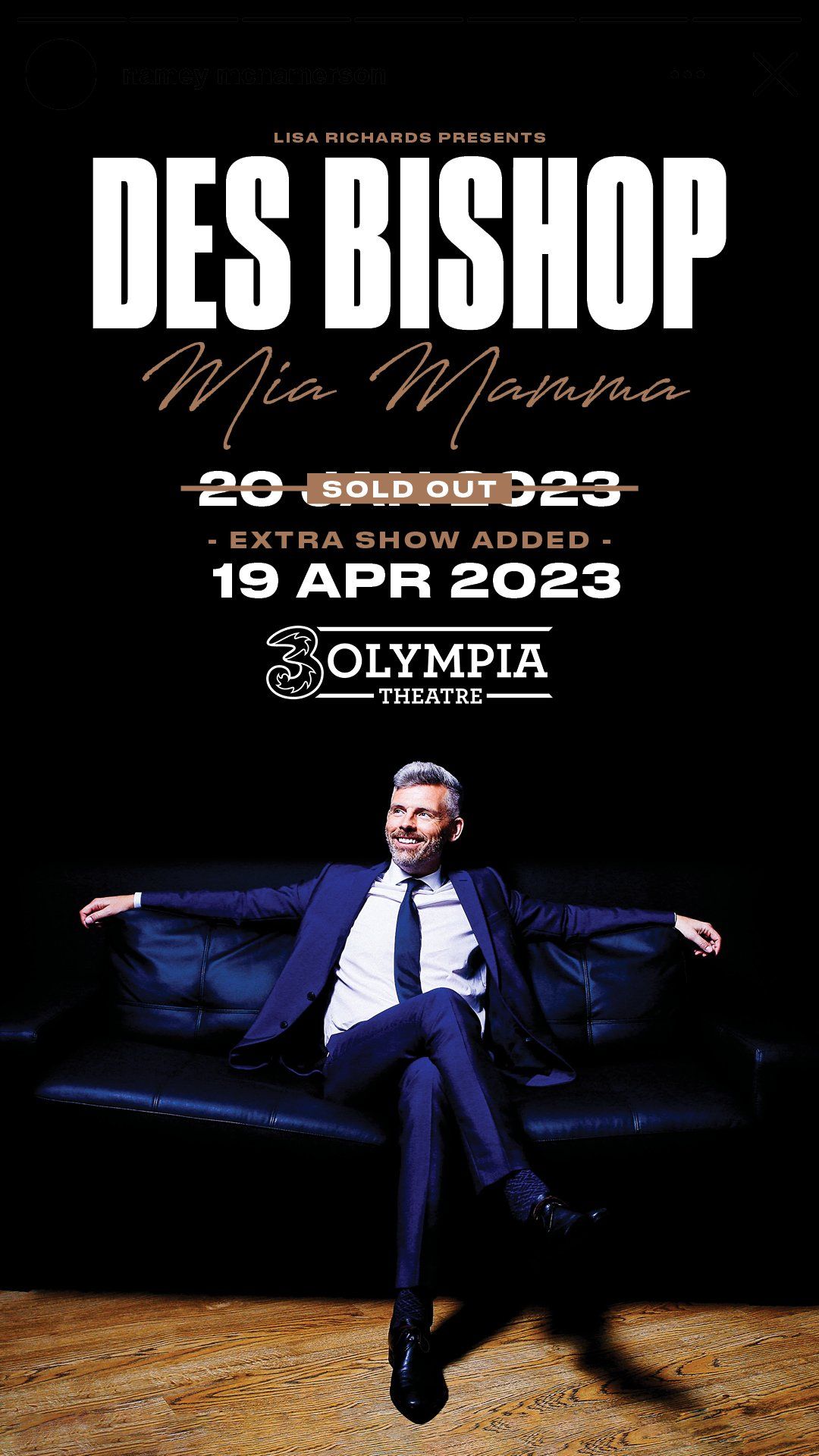 Des Bishop Brand New Stand-Up Show - Mia Mamma Extra Date Added at 3Olympia Theatre Des Bishop Brand New Stand-Up Show - Mia Mamma Extra Date Added at 3Olympia Theatre