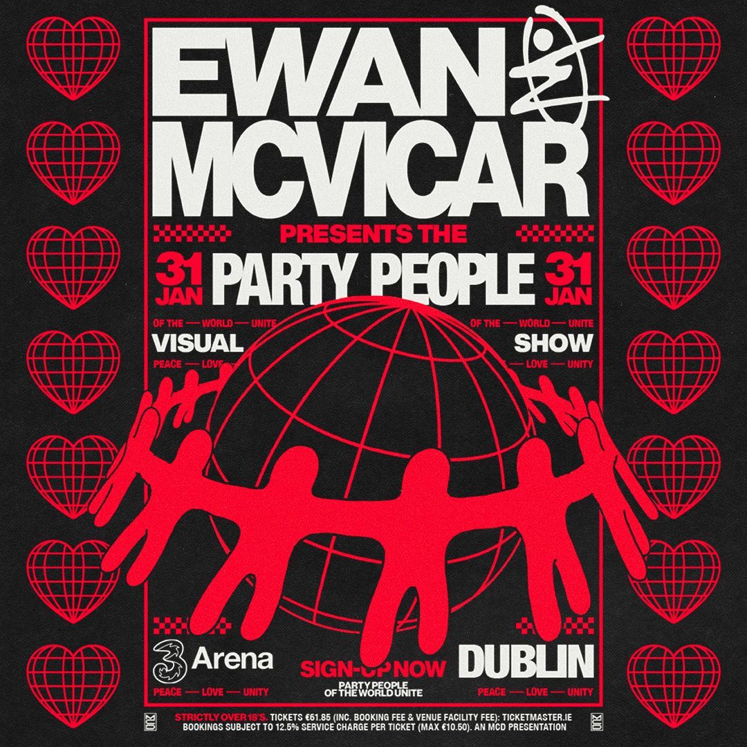 EWAN MCVICAR PRESENTS THE PARTY PEOPLE 3ARENA DUBLIN SATURDAY 31 JANUARY 2026 TICKETS ON SALE THIS WEDNESDAY EWAN MCVICAR PRESENTS THE PARTY PEOPLE
3ARENA DUBLIN
SATURDAY 31 JANUARY 2026
TICKETS ON SALE THIS WEDNESDAY