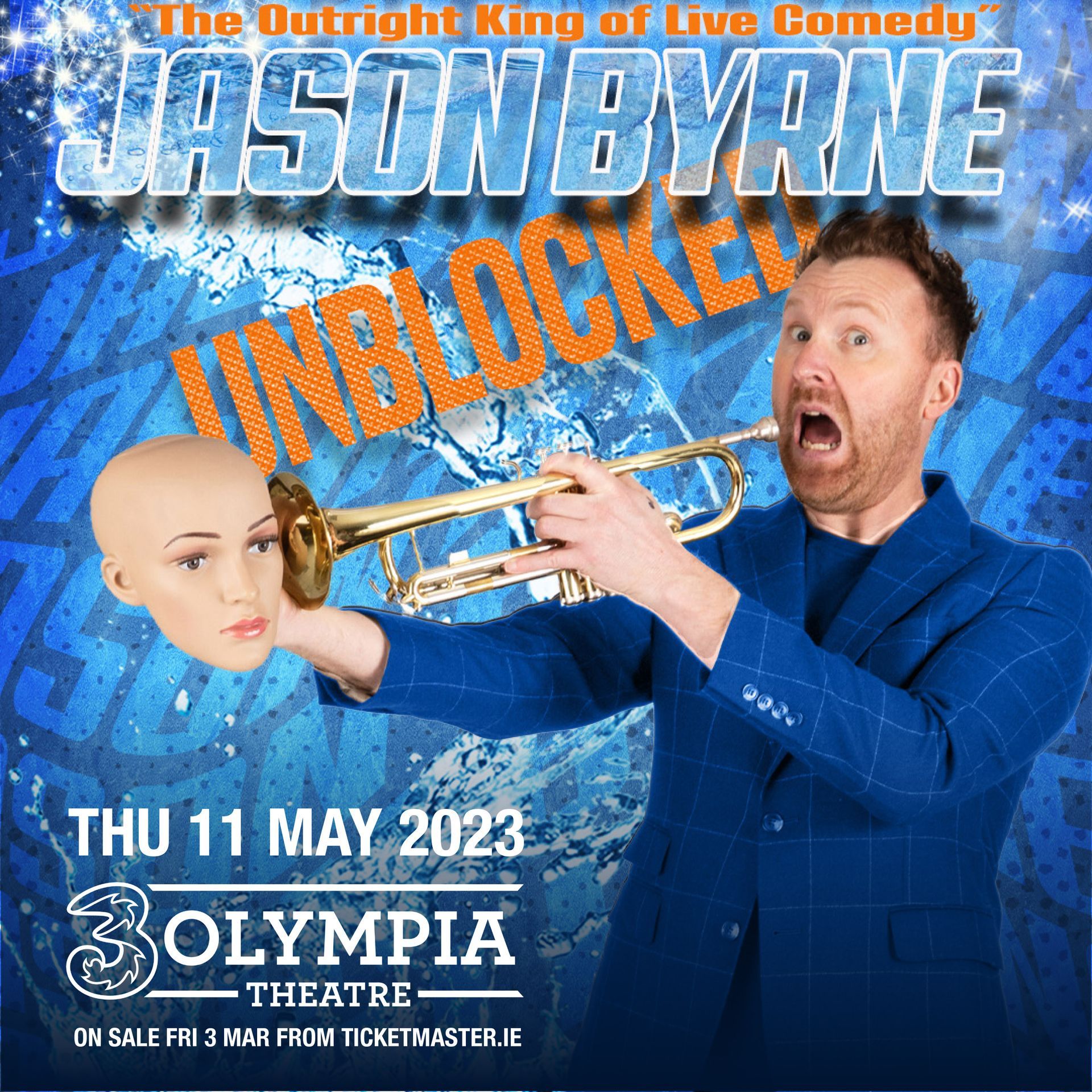 JASON BYRNE  UNBLOCKED    Brand New Stand-Up Show 3OLYMPIA DUBLIN