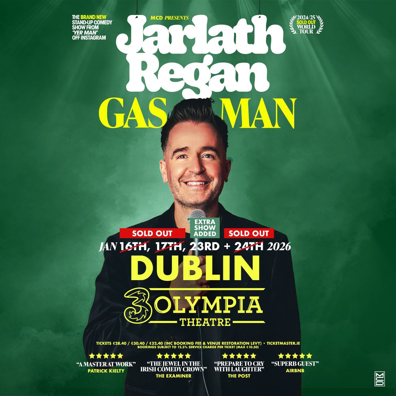 Jarlath Regan & MCD Are Proud to Announce His 2026 World Tour Gas Man The Brand-New Standup Show from The Viral Comedy King. Jarlath Regan & MCD
Are Proud to Announce His 2026 World Tour
Gas Man
The Brand-New Standup Show from The Viral Comedy King.