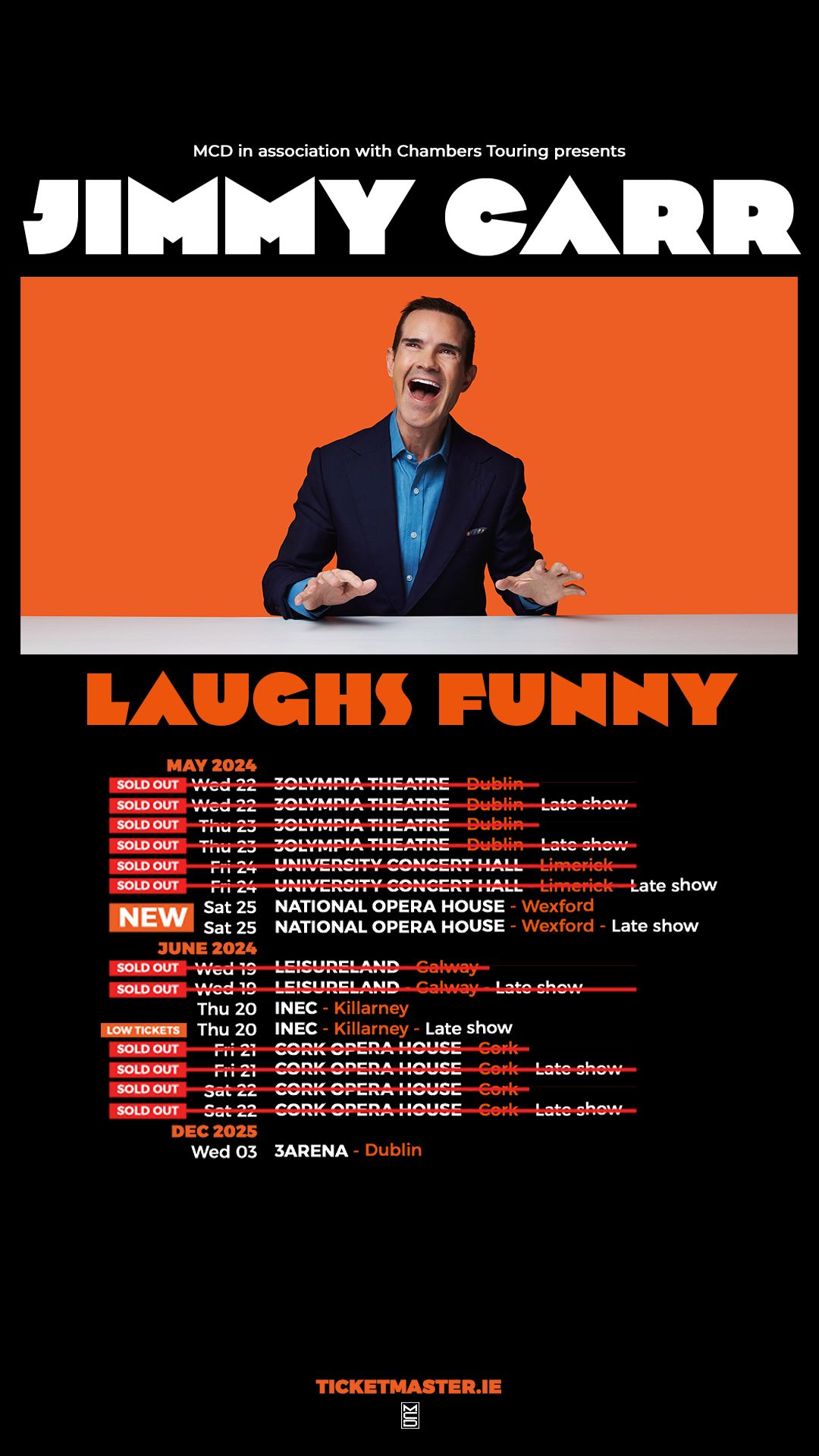 JIMMY CARR: LAUGHS FUNNY NEW LIVE TOUR FOR 2024-2025 Extra Shows In Wexford Confirmed Tickets On Sale This Friday JIMMY CARR: LAUGHS FUNNY
NEW LIVE TOUR FOR 2024-2025
Extra Shows In Wexford Confirmed
Tickets On Sale This Friday