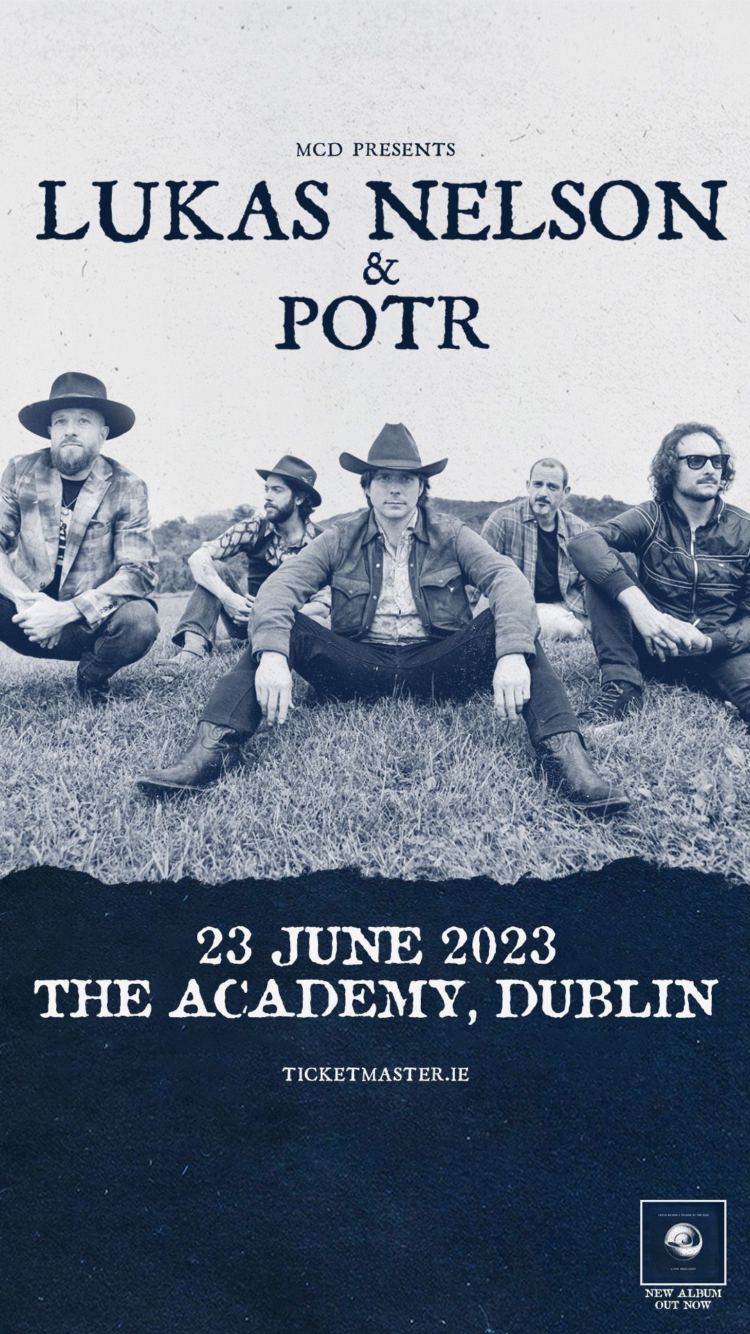 Lukas Nelson & POTR Ulster Hall, Belfast - Thursday 22 June 2023 The Academy Dublin - Friday 23rd June 2023
