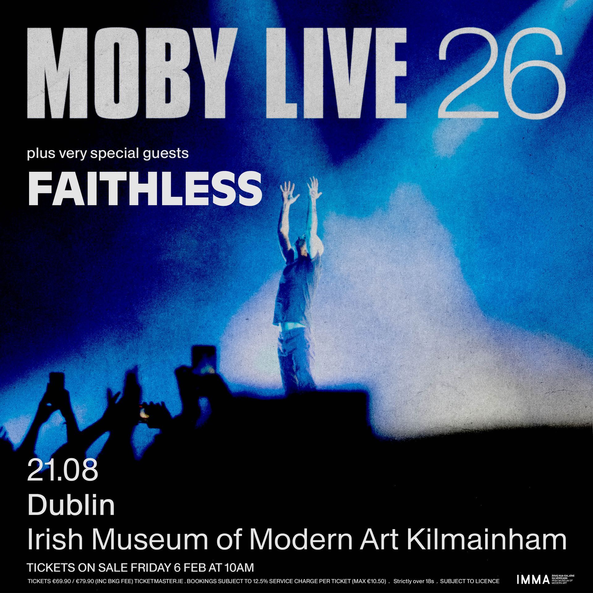 Moby Plus Faithless Live At IMMA Dublin Tickets On Sale This Friday Moby
Plus Faithless
Live At IMMA Dublin
Tickets On Sale This Friday