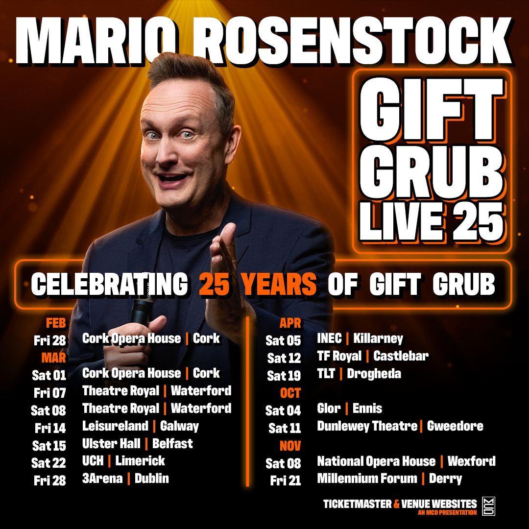 Gift Grub Live 25 starring Mario Rosenstock Nationwide Tour Confirmed Gift Grub Live 25
starring
Mario Rosenstock
Nationwide Tour Confirmed