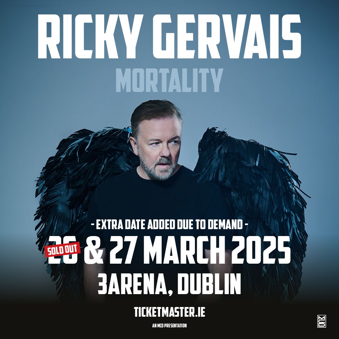 RICKY GERVAIS: MORTALITY EXTRA DATE AT 3ARENA DUBLIN ON SALE NOW
RICKY GERVAIS: MORTALITY
EXTRA DATE AT 3ARENA DUBLIN
ON SALE NOW