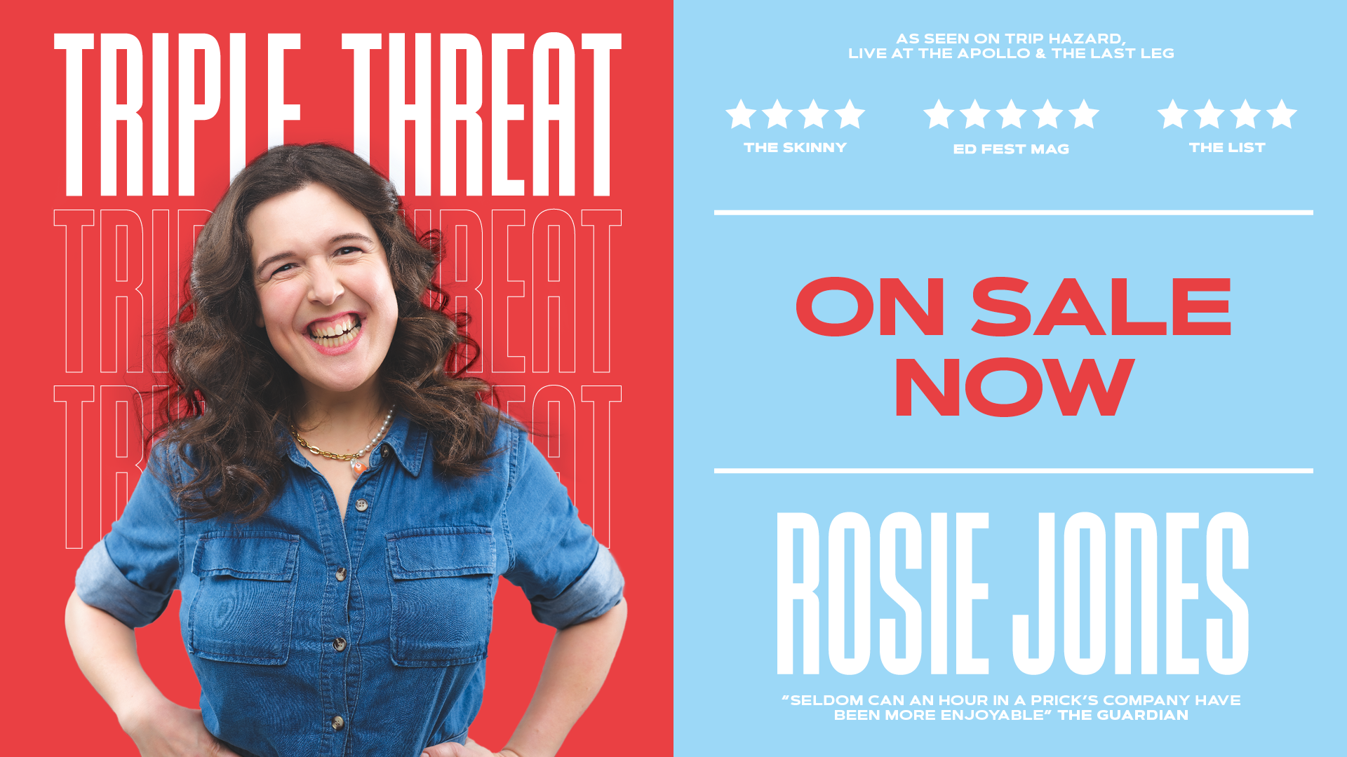 Rosie Jones New Stand-Up Show Triple Threat Live At Liberty Hall, Dublin Rosie Jones
New Stand-Up Show Triple Threat
Live At Liberty Hall, Dublin