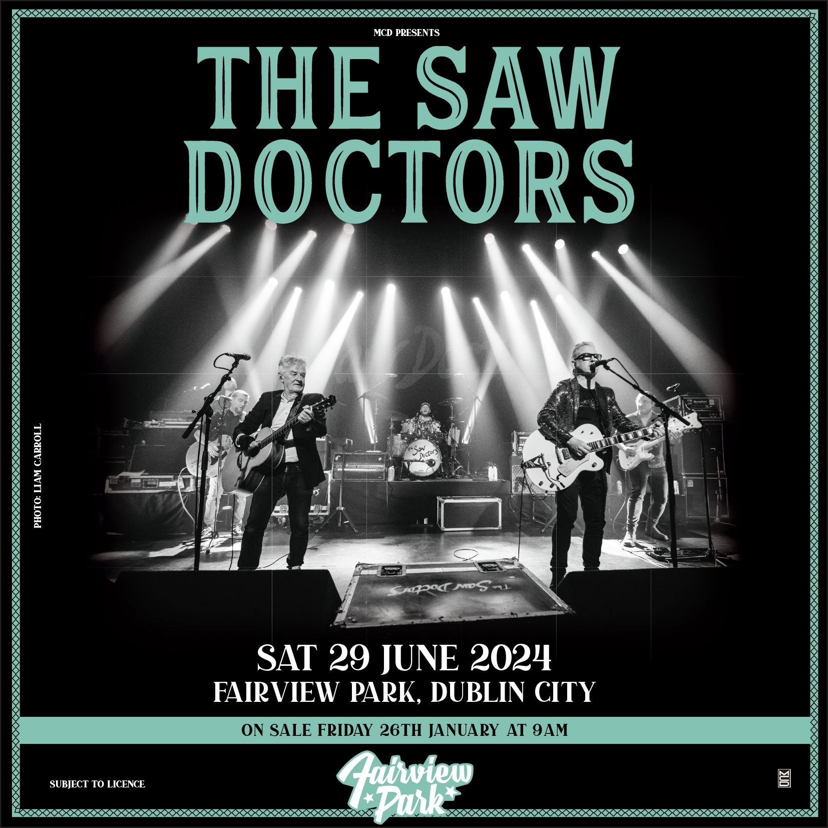 The Saw Doctors to play Fairview Park, Dublin Saturday 29th June 2024 Only Dublin Concert Tickets on sale this Friday 26th January at 9.00am The Saw Doctors to play Fairview Park, Dublin
Saturday 29th June 2024
Only Dublin Concert
Tickets on sale this Friday 26th January at 9.00am