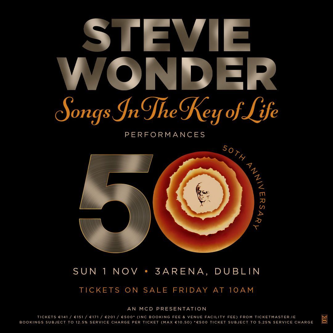STEVIE WONDER ANNOUNCES SONGS IN THE KEY OF LIFE PERFORMANCES 50TH ANNIVERSARY TOUR STEVIE WONDER ANNOUNCES
SONGS IN THE KEY OF LIFE
PERFORMANCES
50TH ANNIVERSARY TOUR