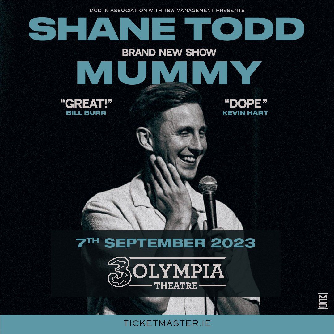 Shane Todd Brand New Show Mummy Shane Todd Brand New Show Mummy