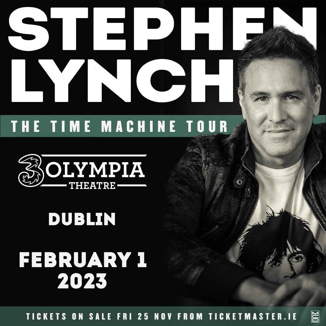 Stephen Lynch Confirms 3Olympia Theatre Date The Time Machine Tour Stephen Lynch Confirms 3Olympia Theatre Date The Time Machine Tour