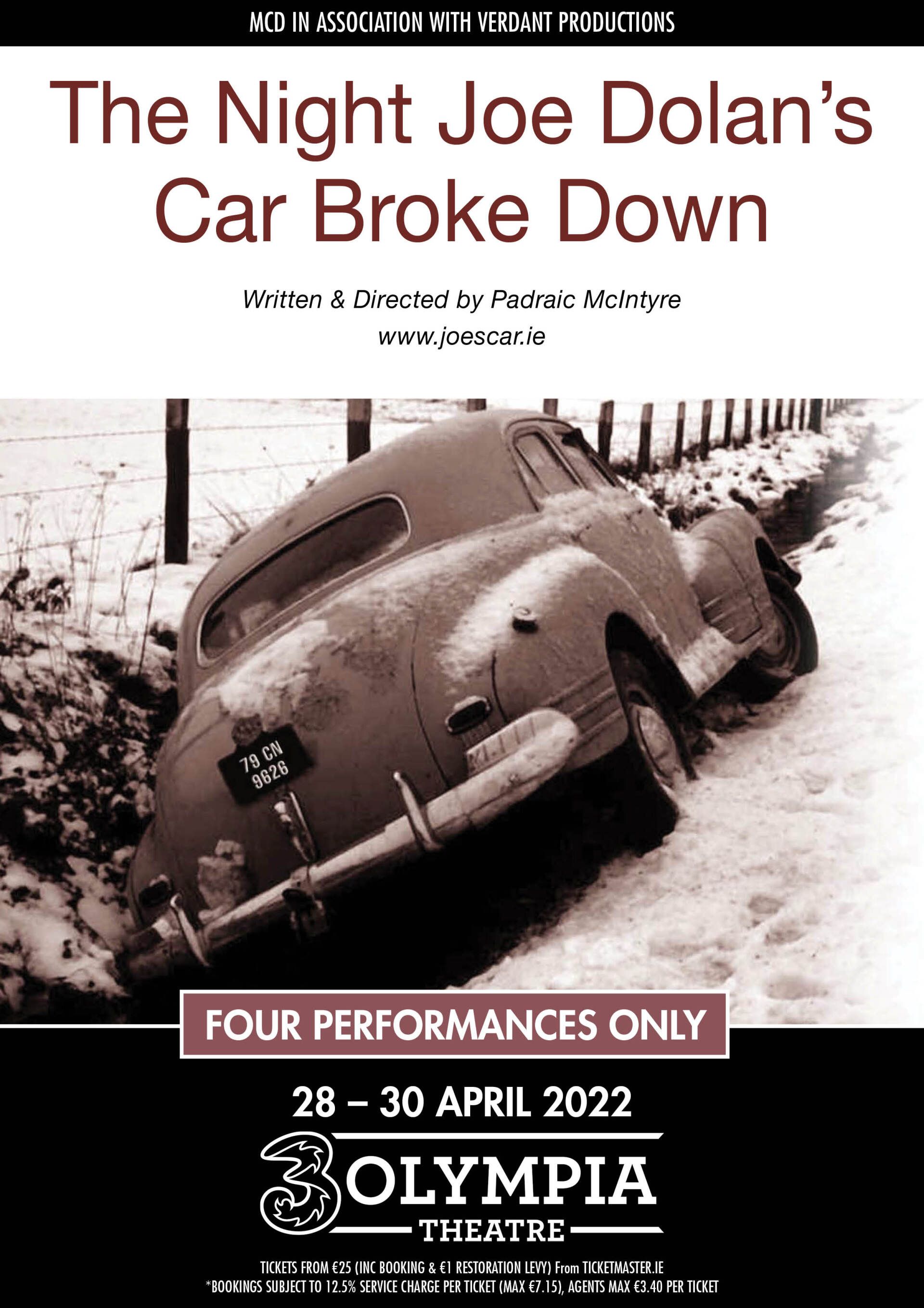Verdant In Association With MCD present… The Night Joe Dolan’s Car Broke Down By Padraic McIntyre
