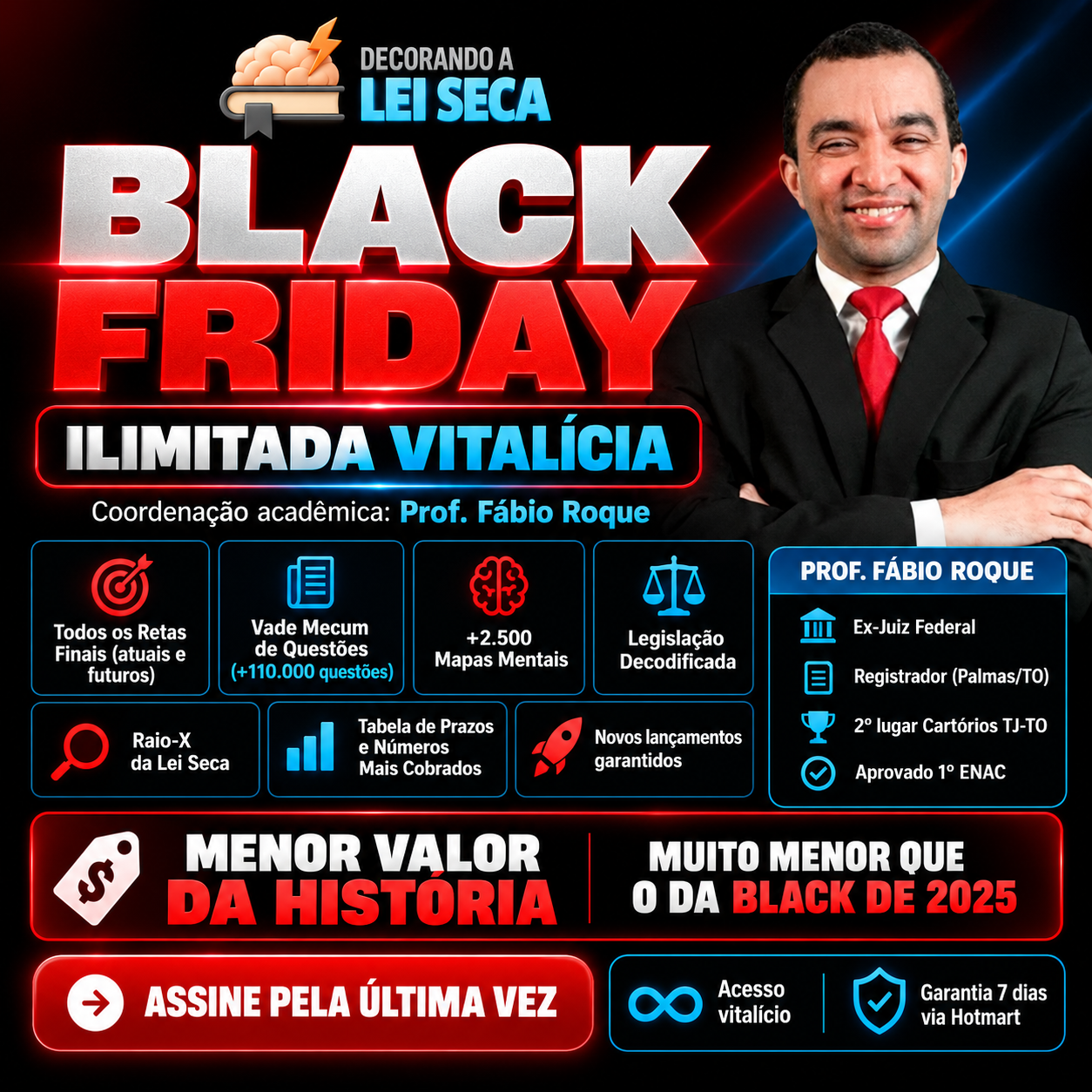 Promoção Ilimitada Vitalícia Decorando a Lei Seca