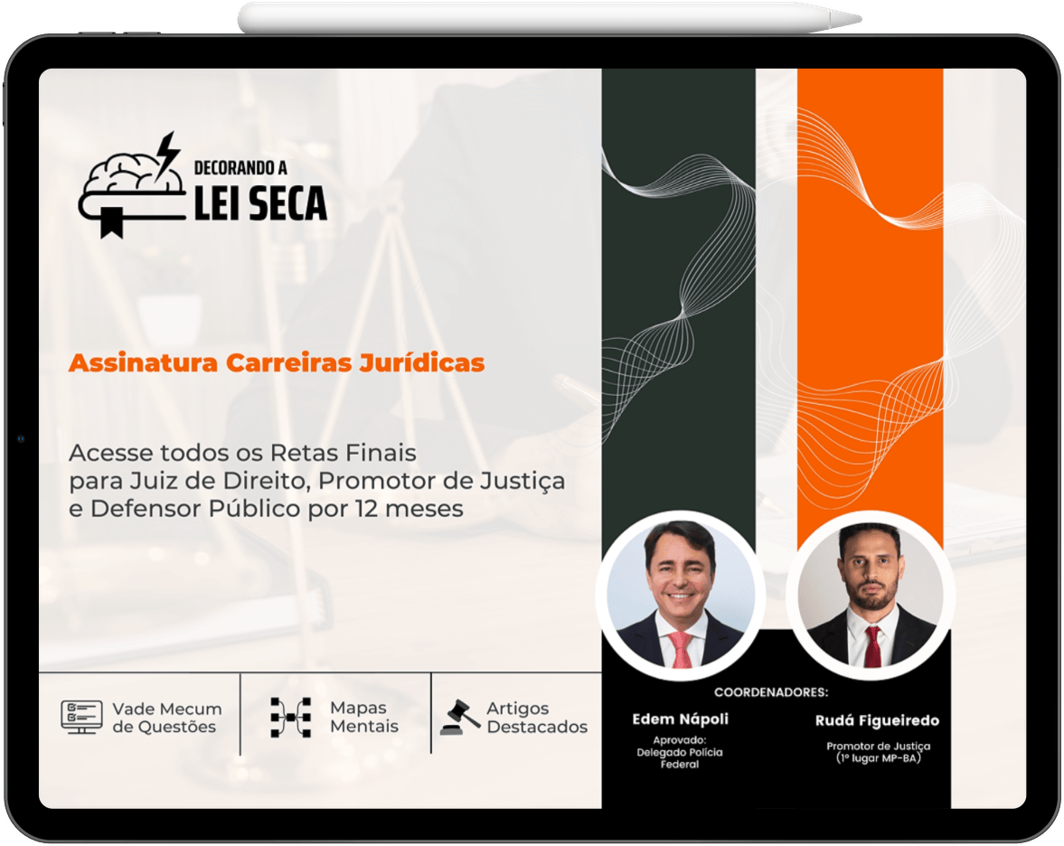 Decorando a Lei Seca | Estude a Legislação de maneira otimizada