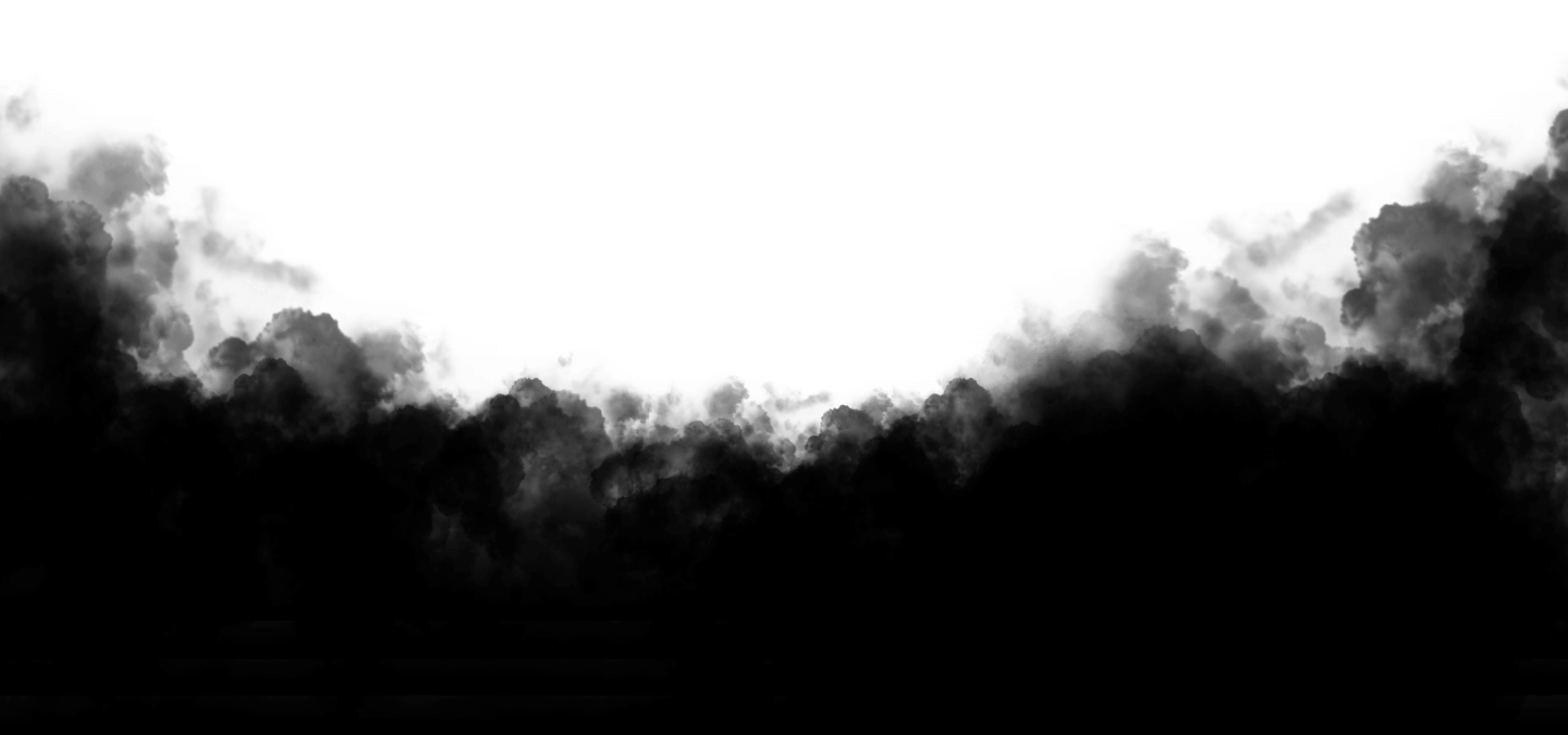 Black smoke or ink clouds billowing along the bottom against a white background