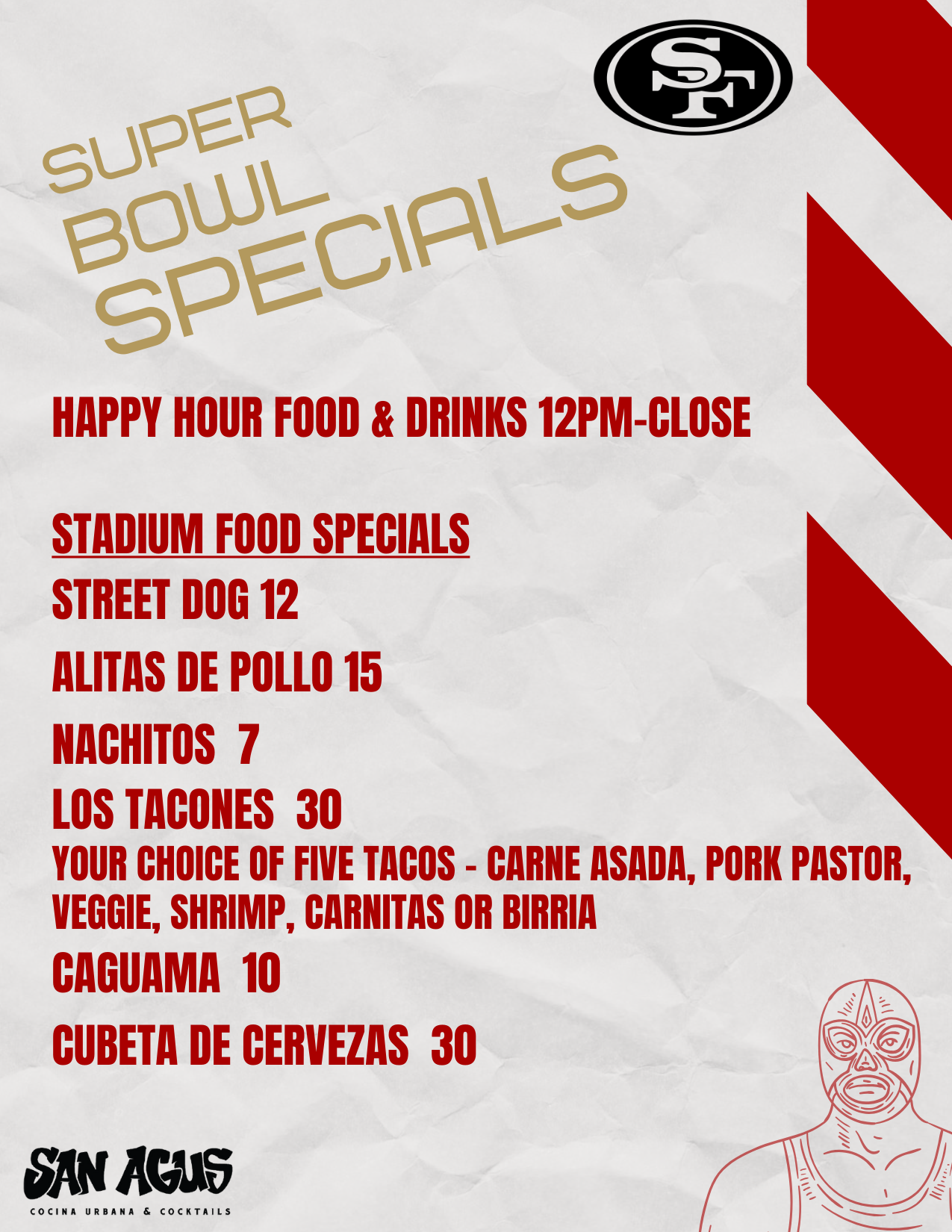 A poster for super bowl specials at san agus
