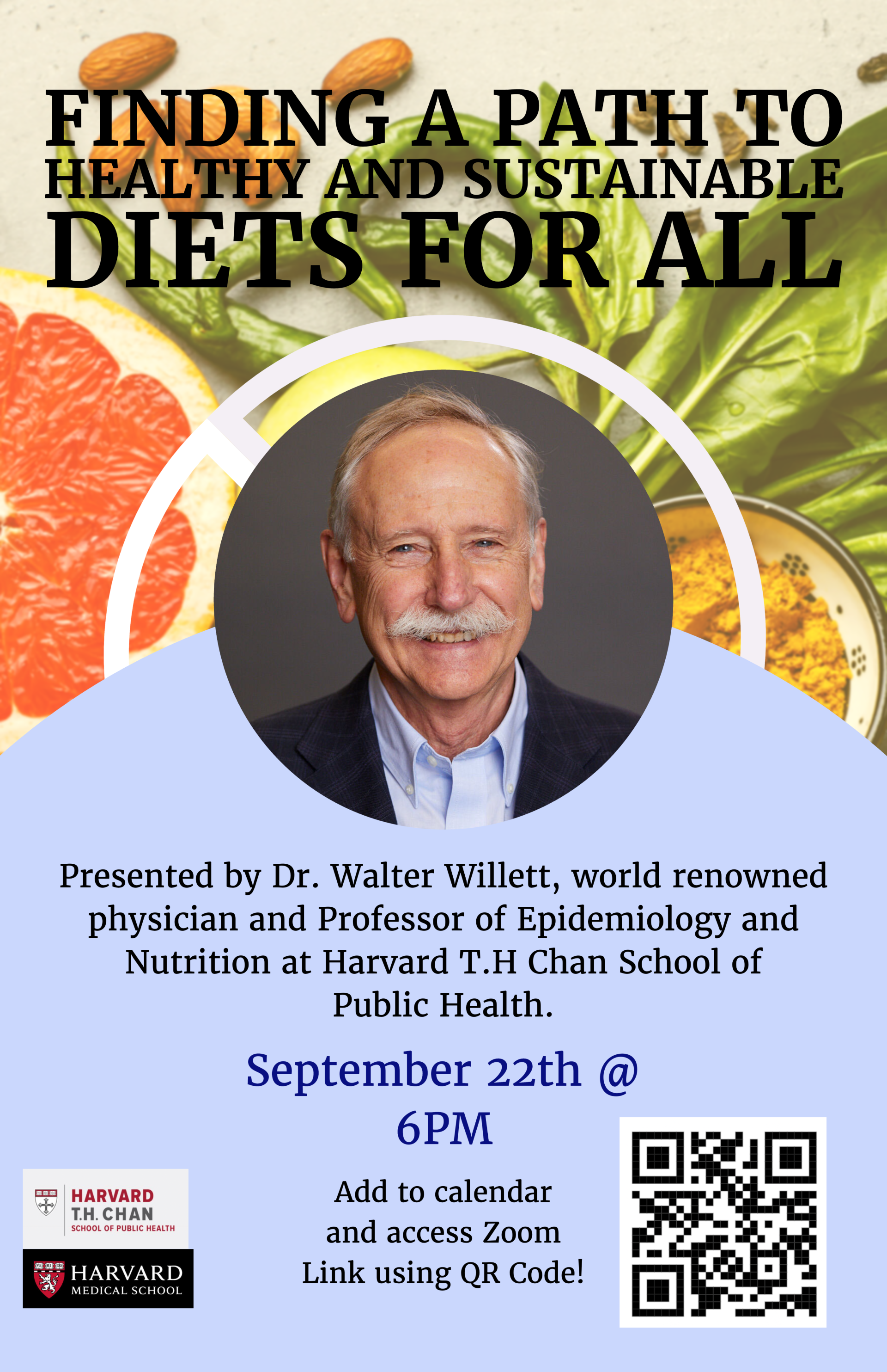 Poster about healthy diets with Dr. Walter Willett. Featuring fruit, nuts, and text.