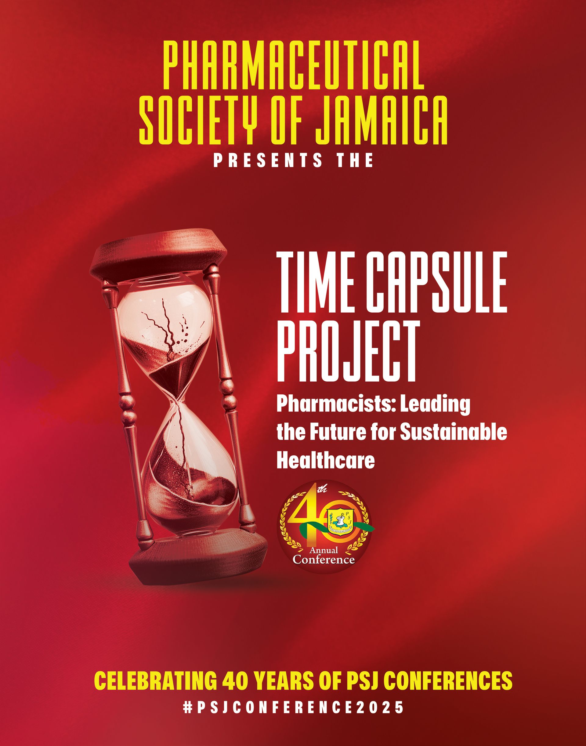 Pharmaceutical Society of Jamaica poster for “Time Capsule Project” on a red background with an hourglass and logo
